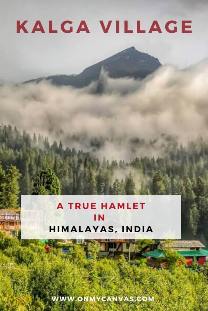 A Travel Guide to Kalga Village - A True Hamlet in the Himalayas, India | Parvati Valley | Himachal Pradesh India | Kheerganga Trek | Kalga Himachal | Places to visit in Himachal Pradesh | Places to visit in Himalayas | Peaceful places in India | India travel | Budget Travel India | Backpacking India | Hiking in India | Hiking in Himalayas | Kasol | Best places to visit in North India | Things to do in India #kalga #parvativalley #himachalpradesh #himalayas #india #budgettravel #TravelIndia