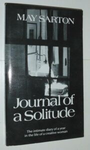the journal of a solitude may sarton