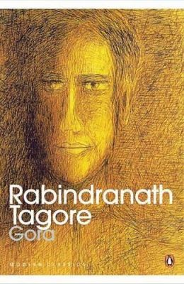_Gora- An epic saga of India's nationalist awakening, from the eyes of a young man (Modern Classics) tagore book cover