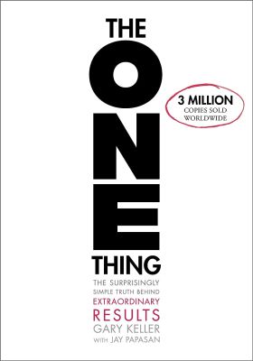 The ONE Thing- The Surprisingly Simple Truth About Extraordinary Results Hardcover – April 1, 2013 by Gary Keller (Author), Jay Papasan (Author) (1)
