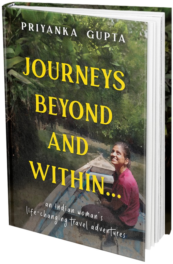 mockup of travel memoir journeys beyond and within authored by priyanka gupta indian female traveler and writer